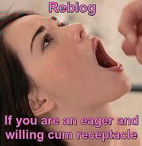 Blowjobs, Cumshots, and Penis Reception: If You're an Eager and Willing Cum Receptacle'
