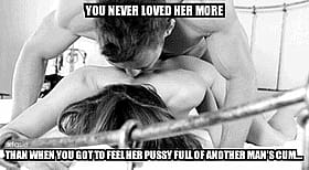 You Never Loved Her More: Sloppy Seconds Caption'