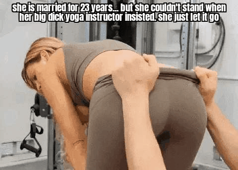 Married Woman Bent Over for 28 Years, But She Couldn't Stand Big Dick Yoga Instructor Insisted She Just Let It Ride picture 1 of 1