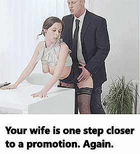 Your Wife is One Step Closer to a Promotion. Again!'