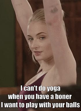I Can't Do Yoga When You Have a Honer!'