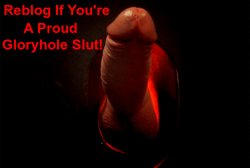 Blog if you're proud to be a cock slut! Gloryhole fun with a public penis! picture 1 of 1