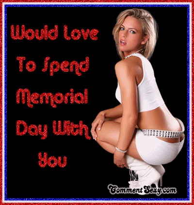Would Loved to Spend Memorial Day with You picture 1 of 1