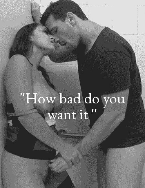 Amateur Sexy Moments: How Bad Do You Want It? picture 1 of 1