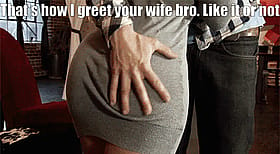 How I Greet Your Wife Bro Like a Bull: A Hotwife's Guide to Groping and Cuckolding'