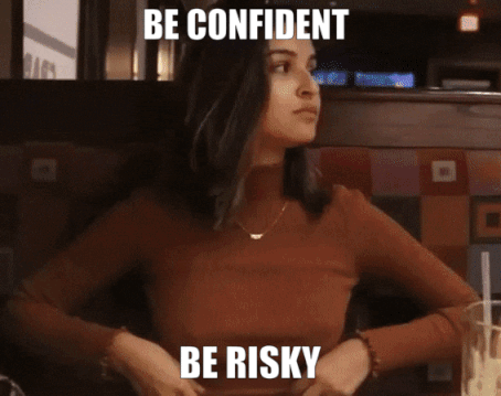 Babes, Be Confident: Be Risky picture 1 of 1