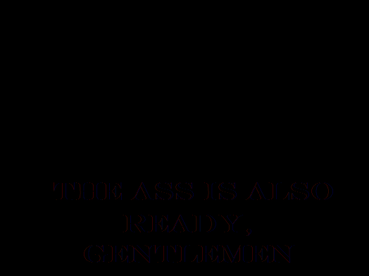 Your Ass Is Also Ready, Gentleman picture 1 of 1